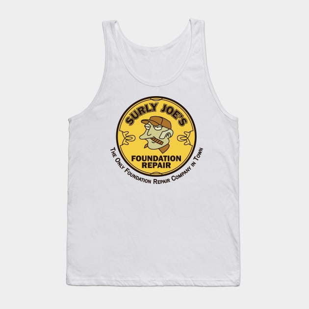 Surly Joe's Foundation Repair Tank Top by winstongambro